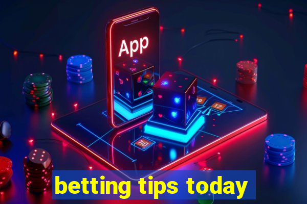 betting tips today